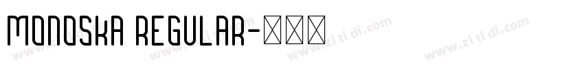 Monoska Regular字体转换
